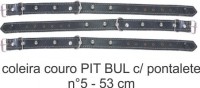 coleira couro PIT BUL c/ pontalete n°05 - 53 cm