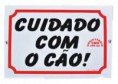 Cuidado com o Cão 17x25 cm